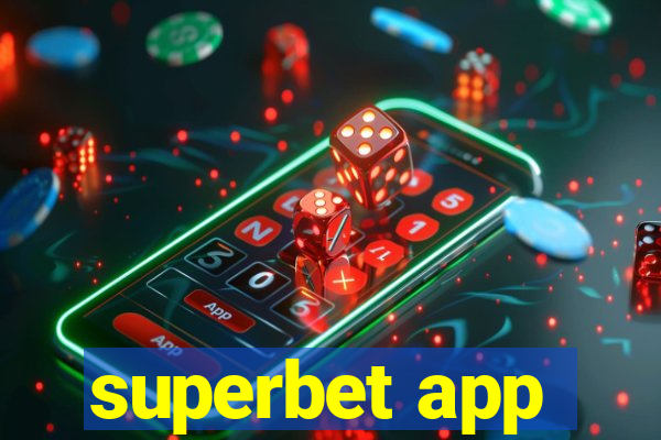 superbet app