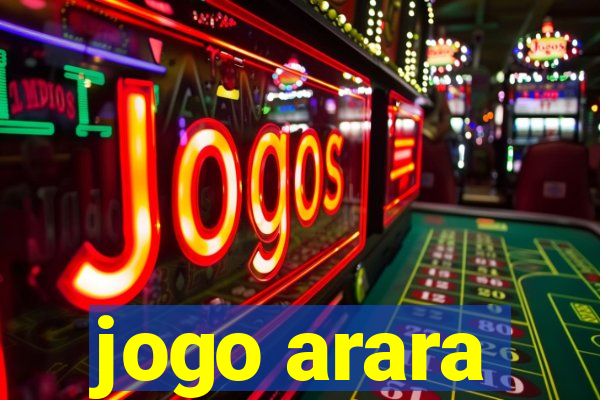 jogo arara