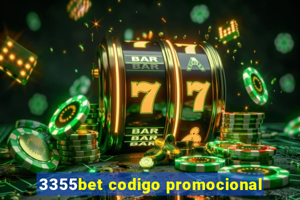 3355bet codigo promocional