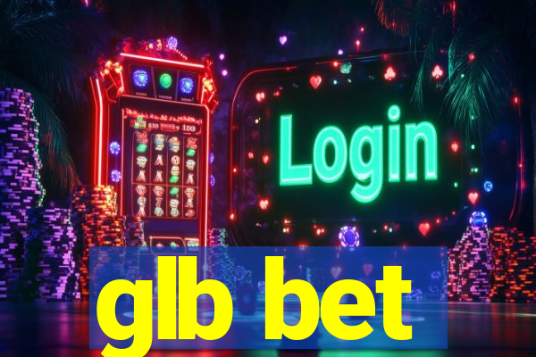 glb bet