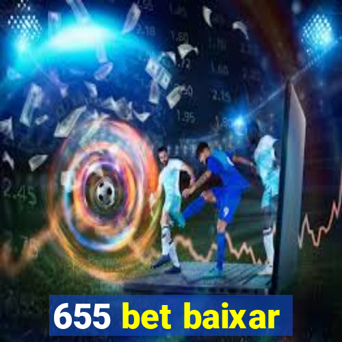 655 bet baixar