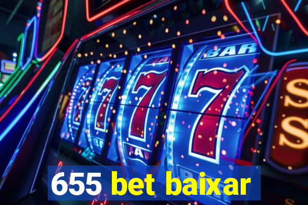 655 bet baixar