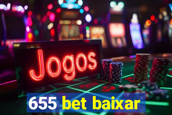 655 bet baixar