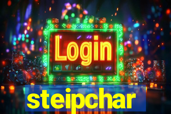 steipchar