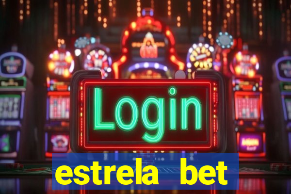 estrela bet horarios pagantes