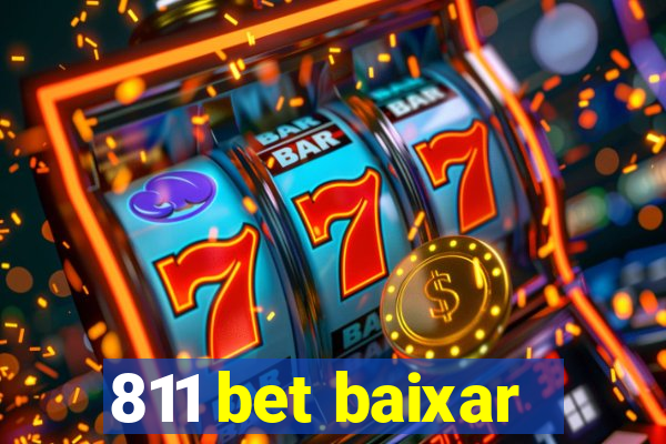 811 bet baixar