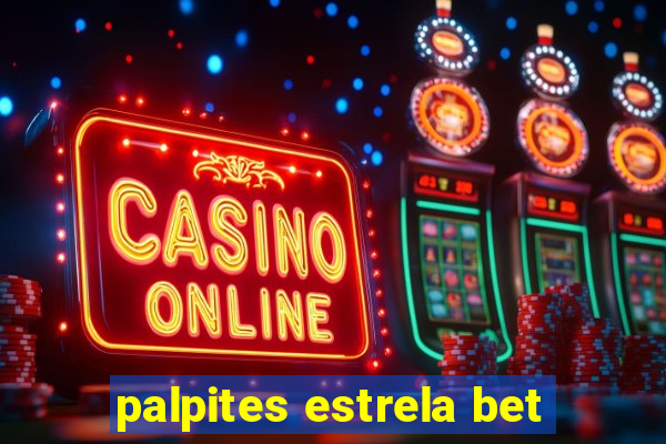 palpites estrela bet