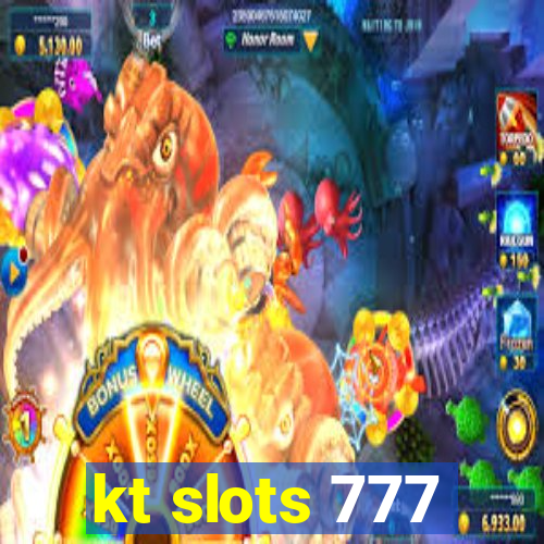 kt slots 777