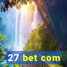 27 bet com