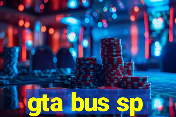 gta bus sp