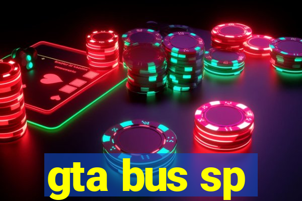 gta bus sp