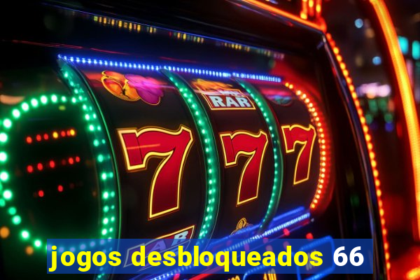 jogos desbloqueados 66