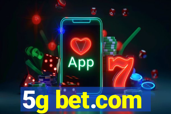 5g bet.com