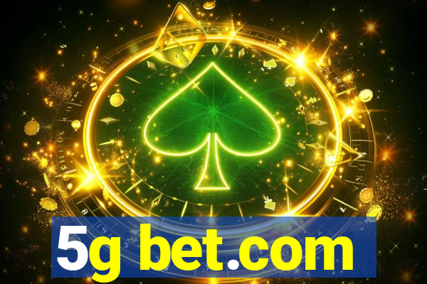 5g bet.com