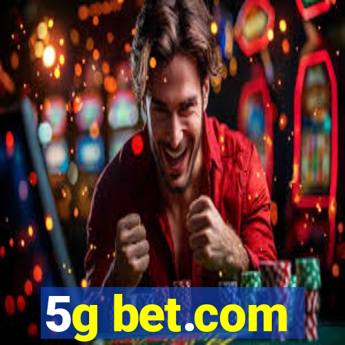 5g bet.com