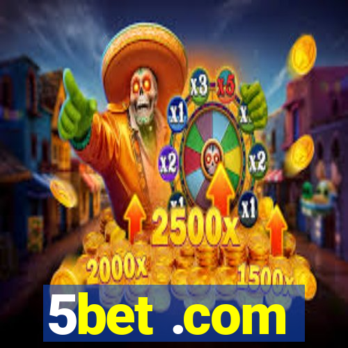 5bet .com