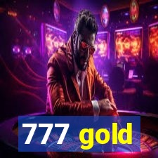 777 gold