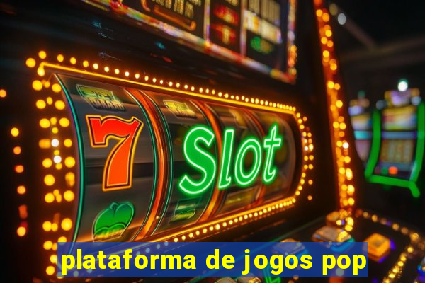 plataforma de jogos pop