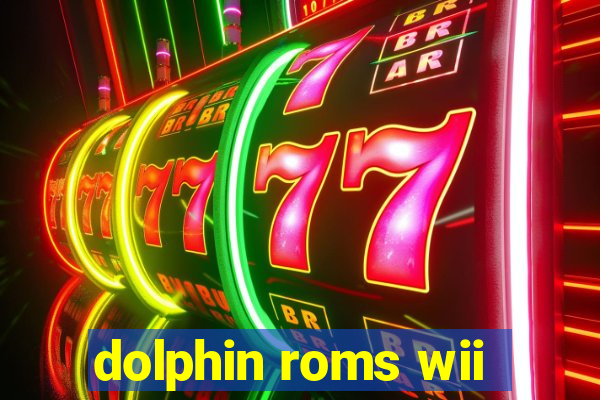 dolphin roms wii