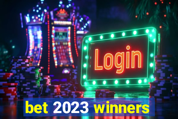 bet 2023 winners