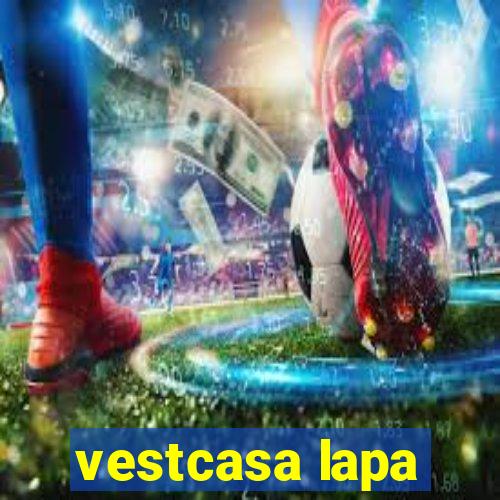 vestcasa lapa