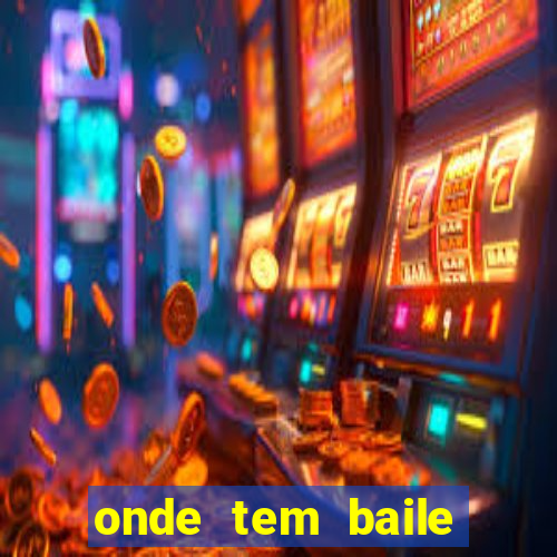 onde tem baile hoje em joinville