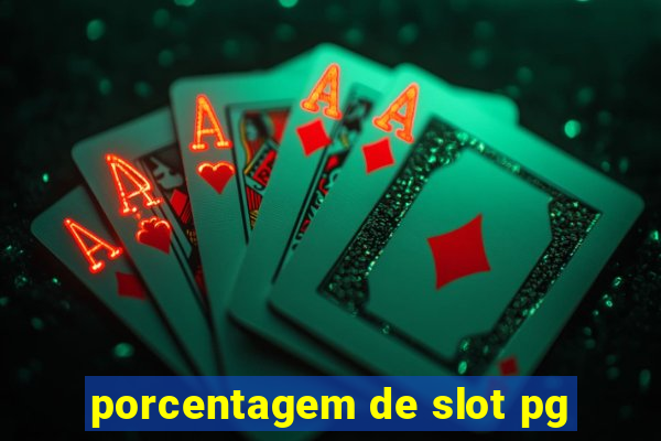 porcentagem de slot pg