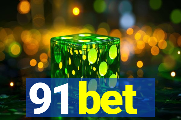 91 bet