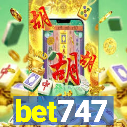 bet747