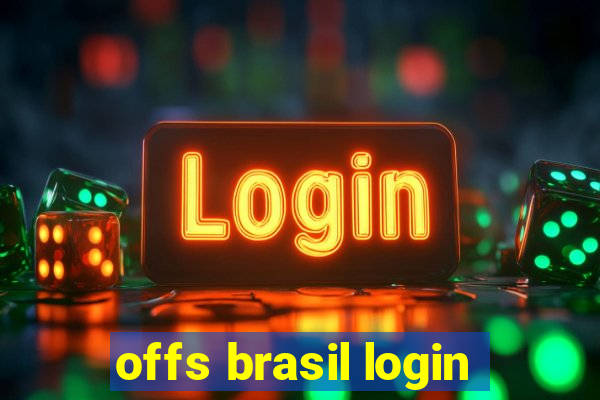 offs brasil login