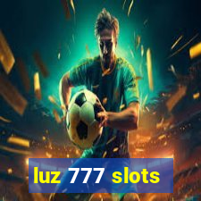 luz 777 slots