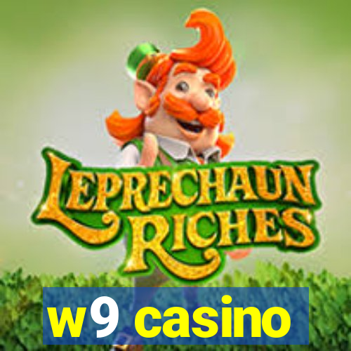 w9 casino