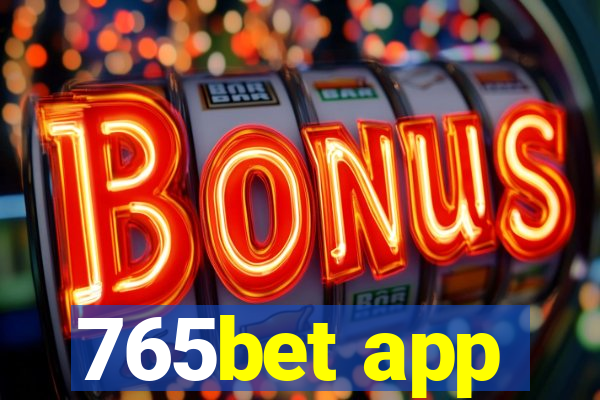 765bet app