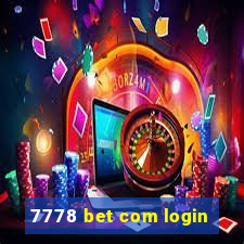 7778 bet com login