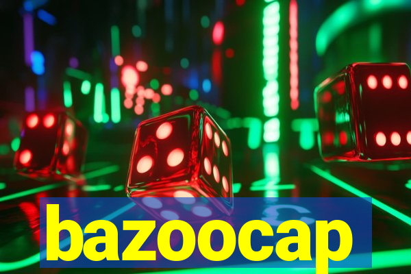 bazoocap