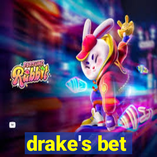 drake's bet