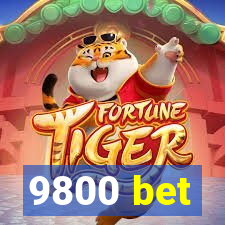 9800 bet