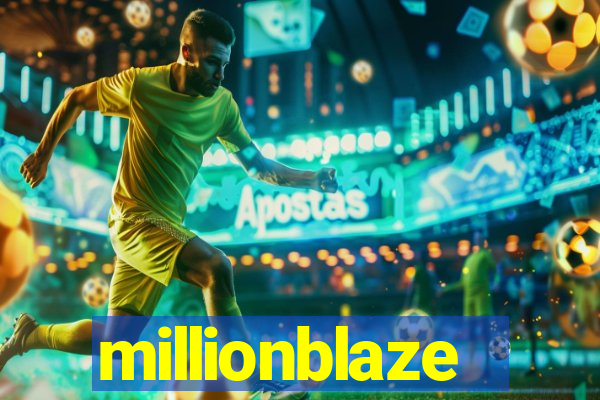 millionblaze