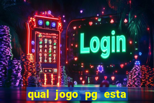 qual jogo pg esta pagando agora