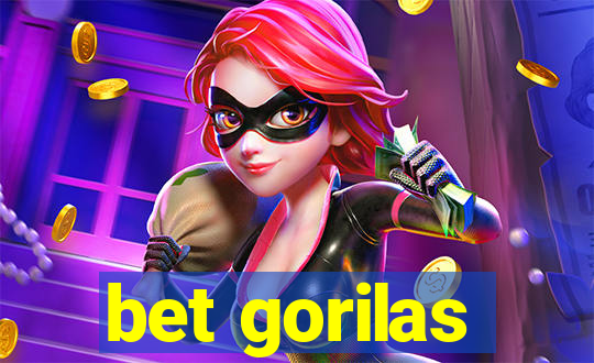 bet gorilas