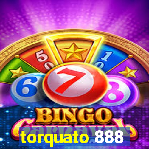 torquato 888