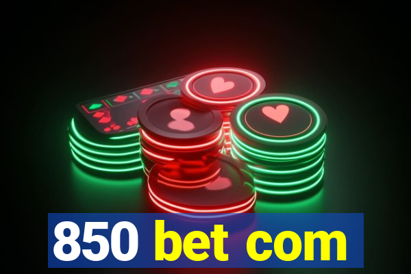 850 bet com