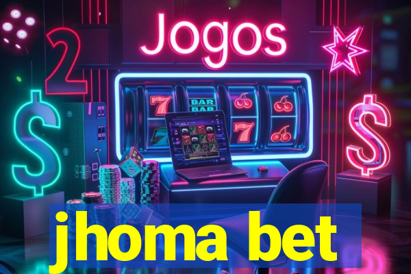 jhoma bet