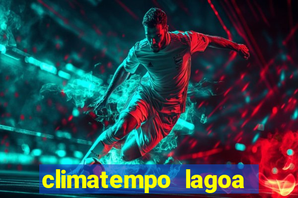 climatempo lagoa real bahia