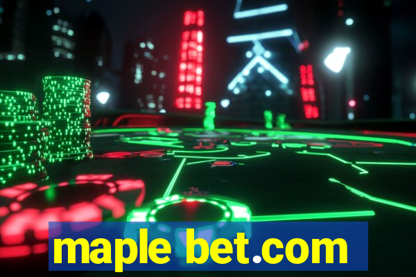 maple bet.com