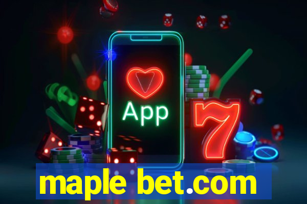 maple bet.com