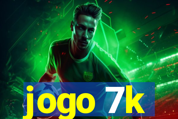 jogo 7k