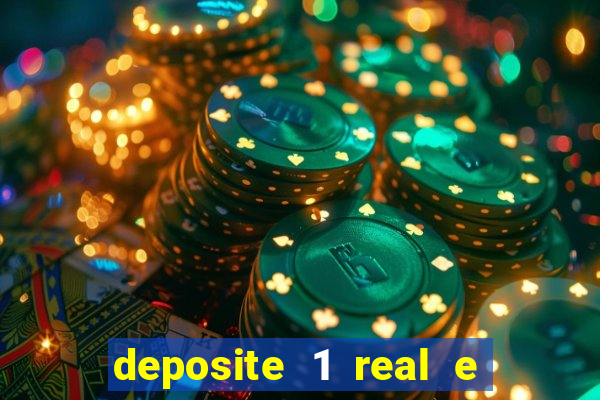 deposite 1 real e ganhe 20