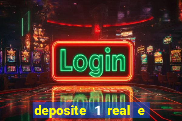 deposite 1 real e ganhe 20