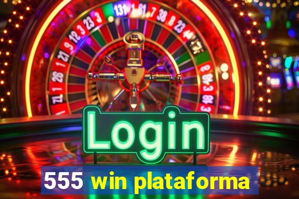 555 win plataforma